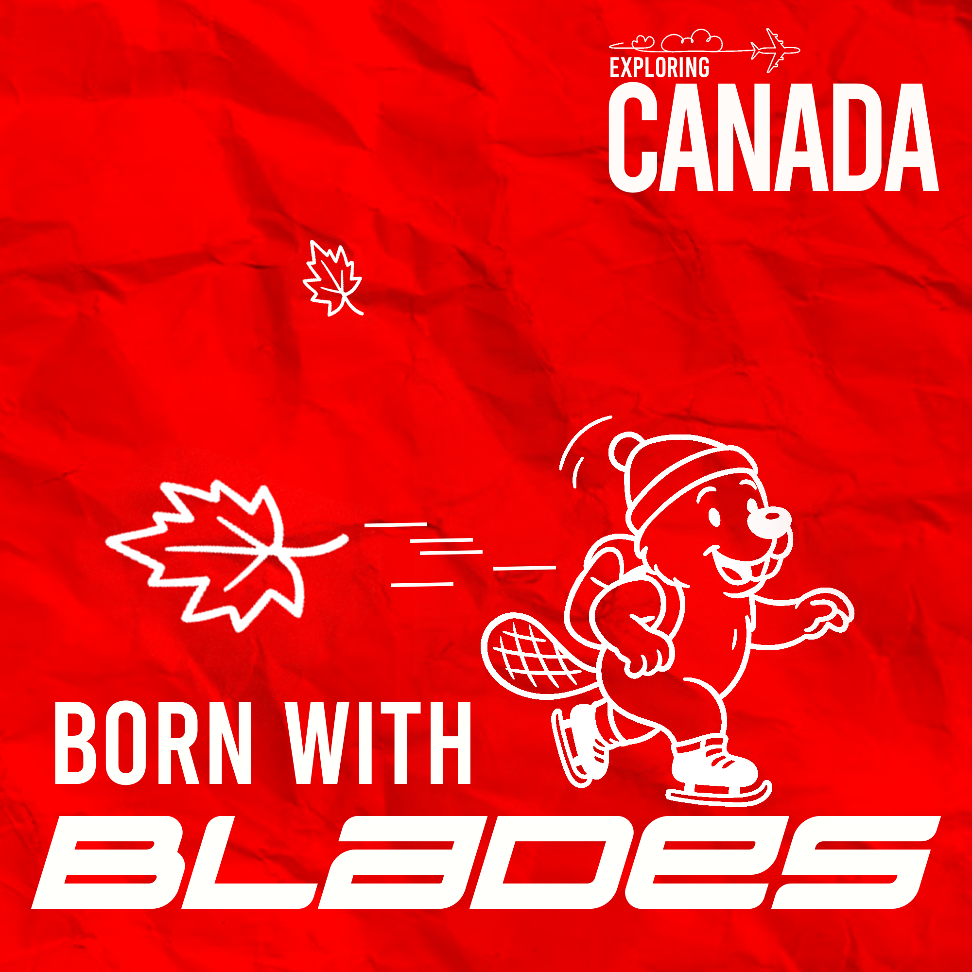 Exploring Canada born with blades social media design